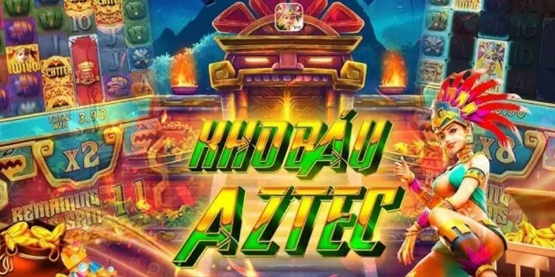Chi tiết cách chơi kho báu Aztec dành cho tân binh
