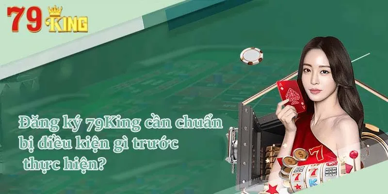 Đăng ký 79king 1 Cụ thể cách thức đăng ký 79King cực đơn giản
