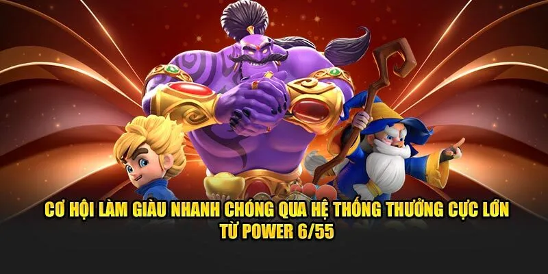 Cược Power 6/55 vô cùng an toàn với tính pháp lý cao
