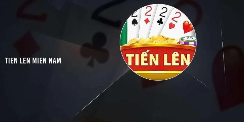 Luật lệ người chơi cần nắm khi tham gia game bài tiến lên miền nam