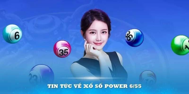 Power 6/55 - Cơ hội phát tài dành cho người chơi xổ số