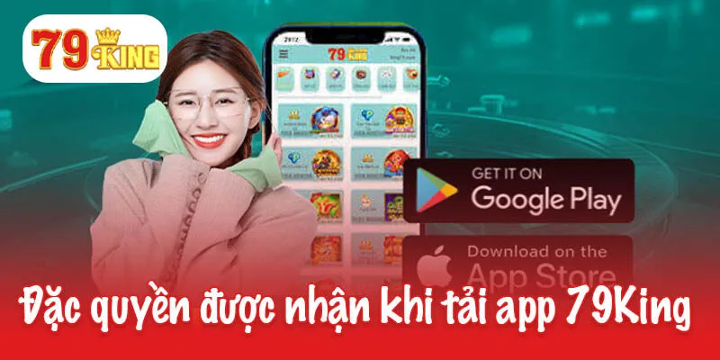 Tải app 79King trên thiết bị Android với 6 bước căn bản